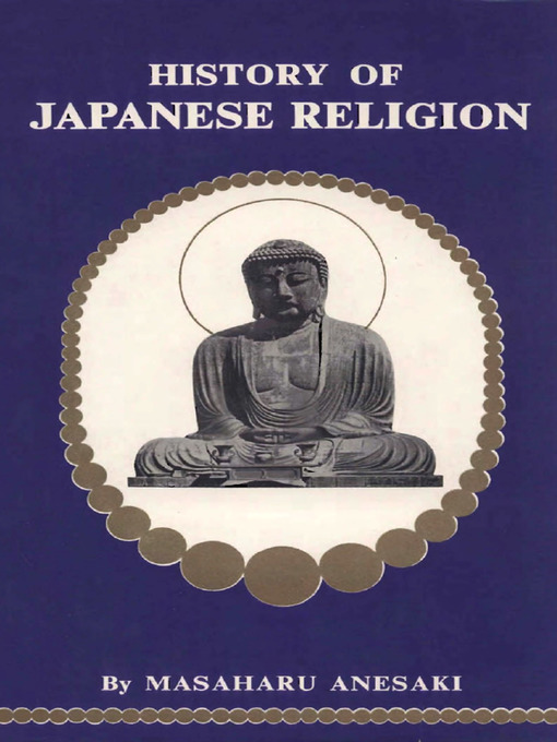 Title details for History of Japanese Religion by Masaharu Anesaki - Available